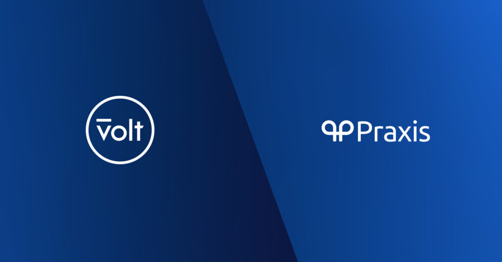 Volt and Praxis announce a new partnership